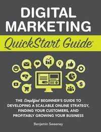 bokomslag Digital Marketing QuickStart Guide