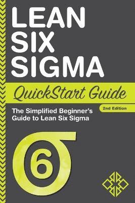 bokomslag Lean Six Sigma QuickStart Guide