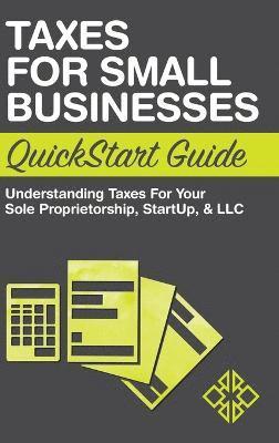 bokomslag Taxes for Small Businesses QuickStart Guide