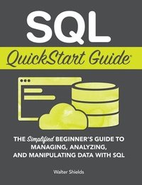 bokomslag SQL QuickStart Guide