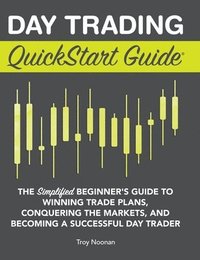 bokomslag Day Trading QuickStart Guide