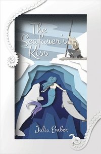 bokomslag The Seafarer's Kiss: Volume 1