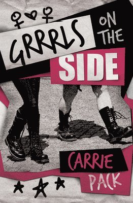 Carrie Pack - Grrrls on the Side, Häftad