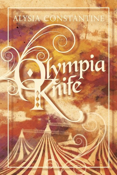 Alysia Constantine - Olympia Knife, Häftad