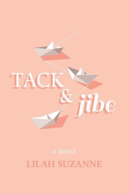 Tack & Jibe 1