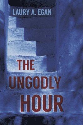 bokomslag The Ungodly Hour