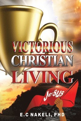 bokomslag Victorious Christian Living