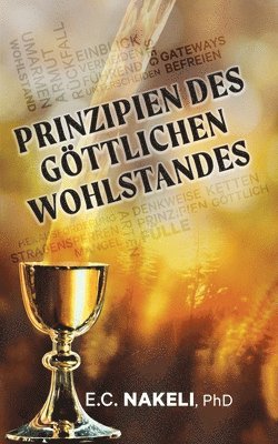 E C Nakeli, E. C. Nakeli - Prinzipien des göttlichen Wohlstandes, Häftad