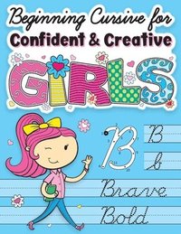 bokomslag Beginning Cursive for Confident & Creative Girls