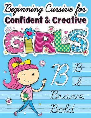 bokomslag Beginning Cursive for Confident & Creative Girls