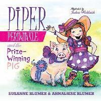 bokomslag Piper Periwinkle and the Prize-Winning Pig