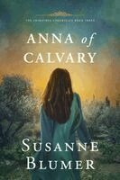 Susanne Blumer - Anna of Calvary, Häftad. Tillgänglighet: Lägg i varukorg
