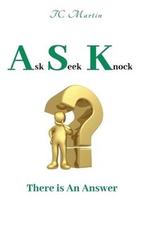 bokomslag Ask Seek Knock