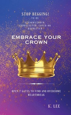 bokomslag Embrace Your Crown