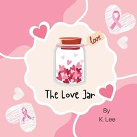 bokomslag The Love Jar