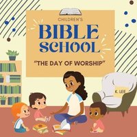 bokomslag Children's Bible School