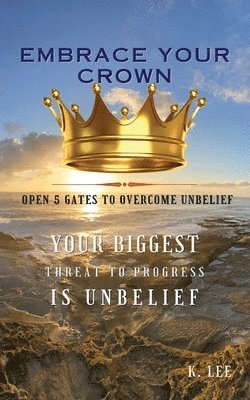 Embrace Your Crown 1