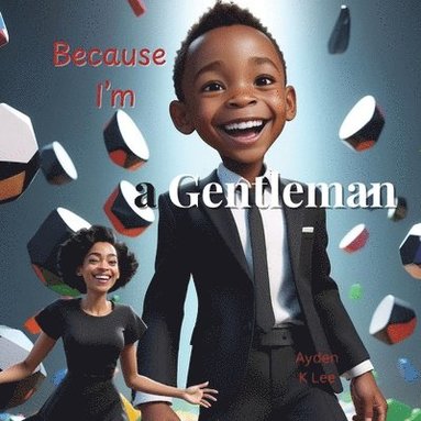 bokomslag Because I'm a Gentleman