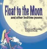 Float to the Moon