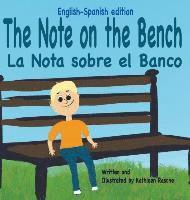 bokomslag The Note on the Bench - English/Spanish edition