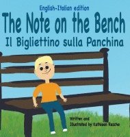 The Note on the Bench - English/Italian edition 1