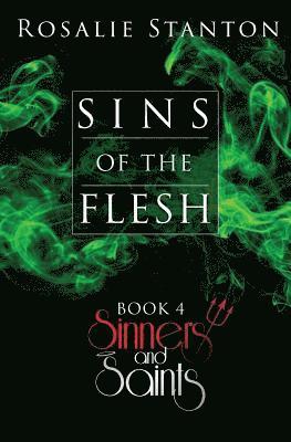 bokomslag Sins of the Flesh: An Apocalyptic Romance