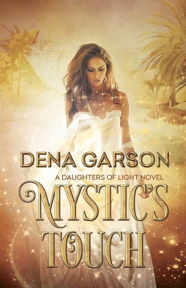 Dena Garson - Mystic's Touch, Häftad
