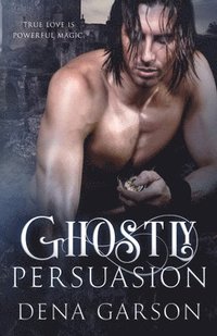 bokomslag Ghostly Persuasion