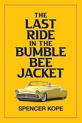 Last Ride in the Bumblebee Jacket 1