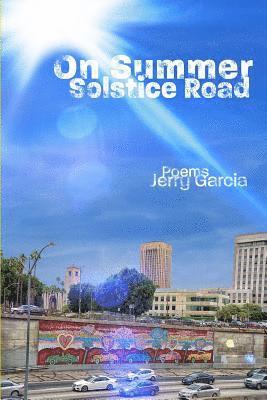 Jerry Garcia - On Summer Solstice Road, Häftad