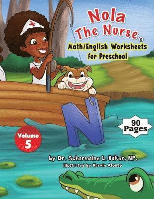 Nola The Nurse Math/English Worksheets for Preschool 1