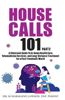 House Calls 101 1