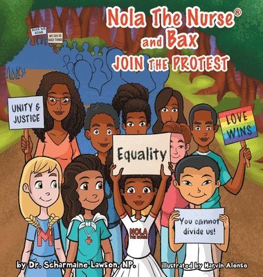Nola The Nurse & Bax Join the Protest 1