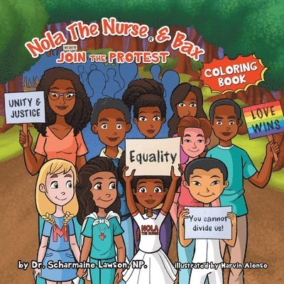 Nola The Nurse and Bax Join the Protest Coloring Book 1