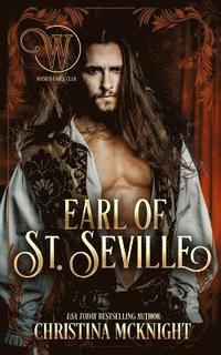 bokomslag Earl of St. Seville: Wicked Regency Romance