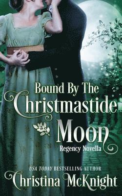 Bound by the Christmastide Moon 1