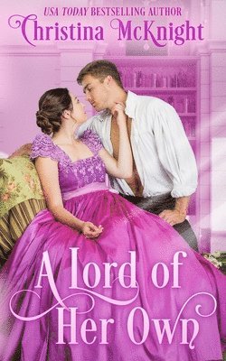 Christina McKnight, Christina Mcknight - A Lord of Her Own, Häftad