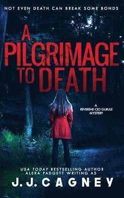 A Pilgrimage to Death 1