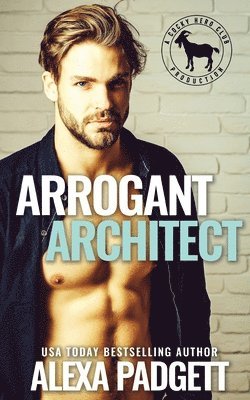 Alexa Padgett - Arrogant Architect, Häftad