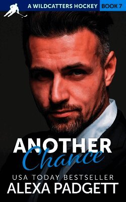 Another Chance: A Wildcatters Hockey Steamy Rom Com