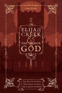 bokomslag Elijah Creek & The Armor of God Vol. III