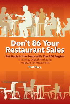 Matt Plapp - Don't 86 Your Restaurant Sales, Häftad