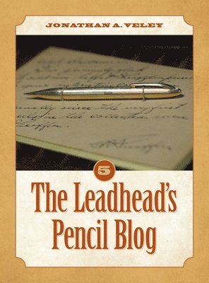 bokomslag The Leadhead's Pencil Blog