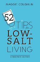 bokomslag 52 Tips for Low-Salt Living: Large Print Edition