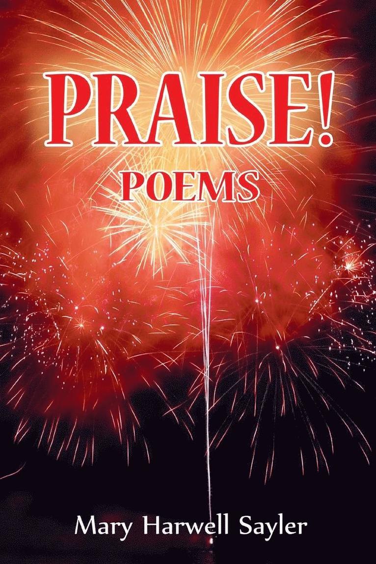 Mary Harwell Sayler - Praise!, Häftad