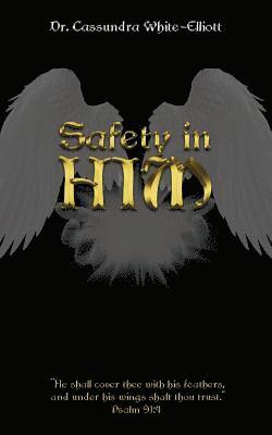 Cassundra White-Elliott - Safety in Him, Häftad