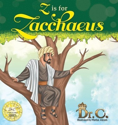 White-Elliott - Z is for Zacchaeus, Inbunden