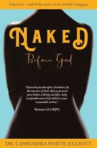 bokomslag Naked Before God