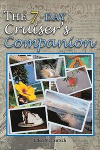 bokomslag The 7-Day Cruiser's Companion