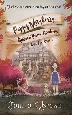 Jennie K. Brown - Poppy Mayberry, Return to Power Academy, Häftad